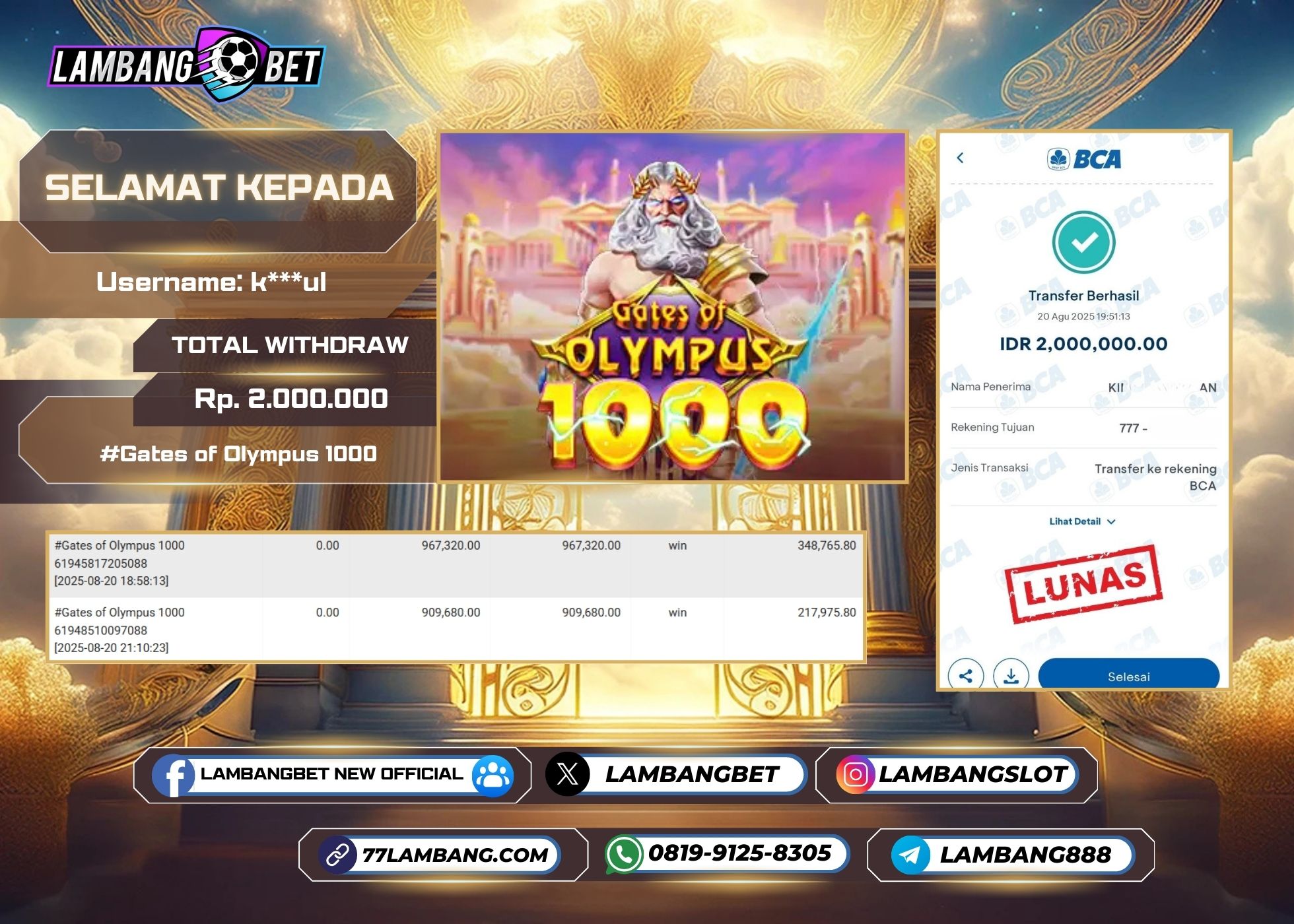 LAMBANGBET [20 AUGUST 2025] JACKPOT SLOT Gates of Olympus 1000 "Rp2.000.000" LUNAS
